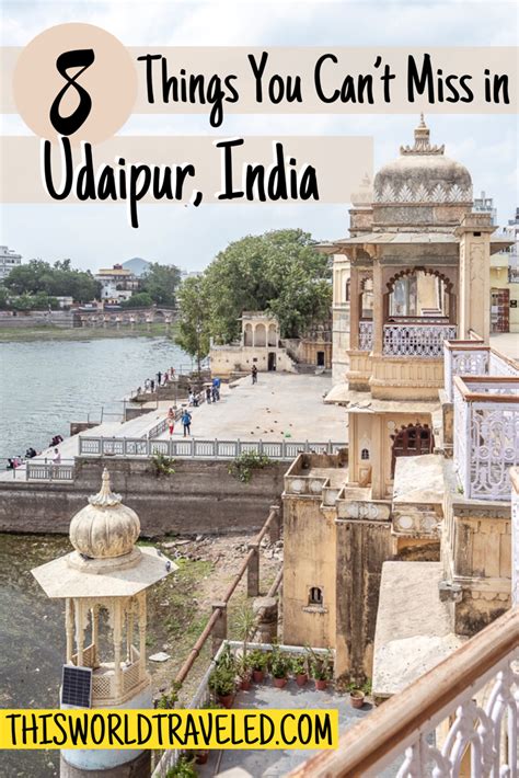 Udaipur: A Complete Guide to India’s City of Lakes.